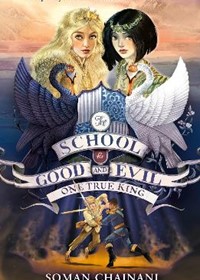 One True King (The School for Good and Evil, Book 6)