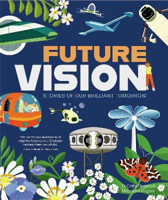 Future Vision: Stories of Our Brilliant Tomorrow