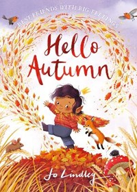 Hello Autumn (Best Friends with Big Feelings)