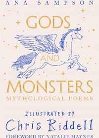 Gods and Monsters - Mythological Poems