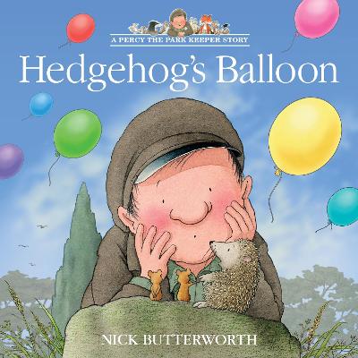 Hedgehog's Balloon (A Percy the Park Keeper Story)
