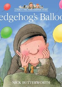 Hedgehog's Balloon (A Percy the Park Keeper Story)