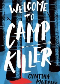 Welcome to Camp Killer