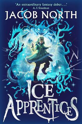 Ice Apprentices: A breathtaking new children's fantasy series: Volume 1