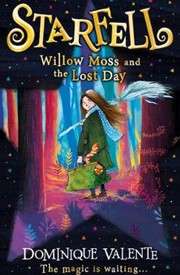 Starfell: Willow Moss and the Lost Day (Starfell, Book 1)
