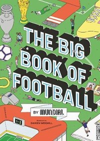The Big Book of Football by MUNDIAL