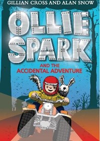Ollie Spark and the Accidental Adventure