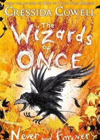 The Wizards of Once: Never and Forever: Book 4