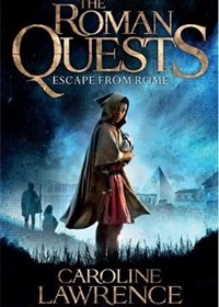 Roman Quests: Escape from Rome: Book 1