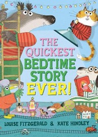 The Quickest Bedtime Story Ever!
