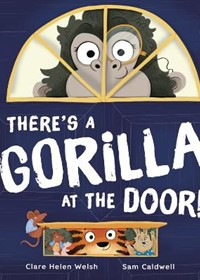 There's a Gorilla at the Door!