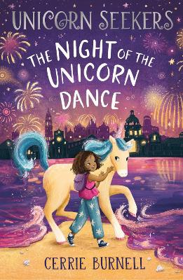 The Night of the Unicorn Dance (Unicorn Seekers 3)