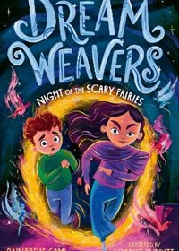 Dreamweavers: Night of the Scary Fairies