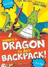 There's a Dragon in my Backpack!