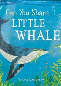 Can You Share, Little Whale?