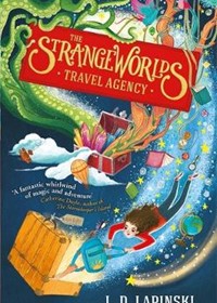 The Strangeworlds Travel Agency: Book 1