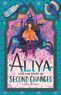 Aliya and the Shop of Second Chances