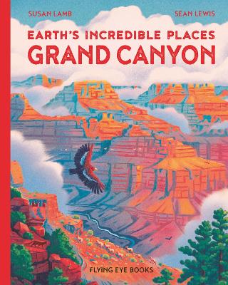 Earth's Incredible Places: Grand Canyon