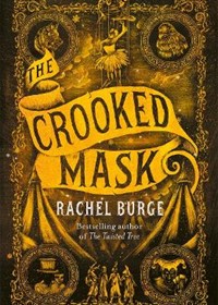 The Crooked Mask (sequel to The Twisted Tree)
