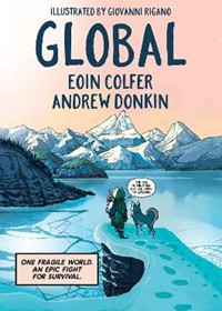 Global: a graphic novel adventure about hope in the face of climate change