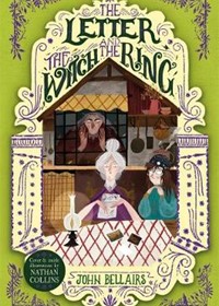 The Letter, the Witch and the Ring - The House With a Clock in Its Walls 3
