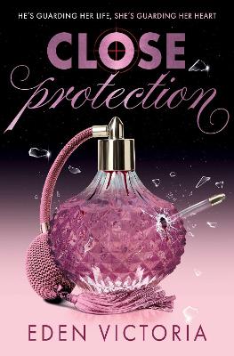 Close Protection: YA debut from BookTok Content Creator of the Year