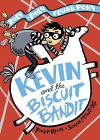 Kevin and the Biscuit Bandit