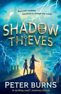 Shadow Thieves (Shadow Thieves, Book 1)